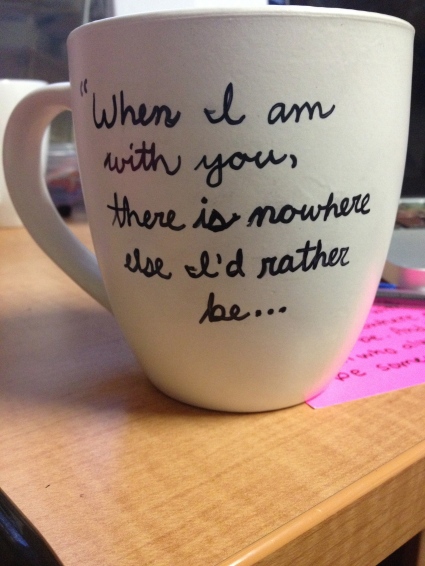 Gotta love those cheesy and romantic quote mugs. Photo by author.